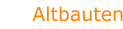 Altbauten